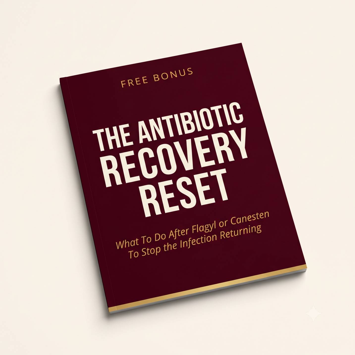 Bonus 1: The Antibiotic Recovery Reset