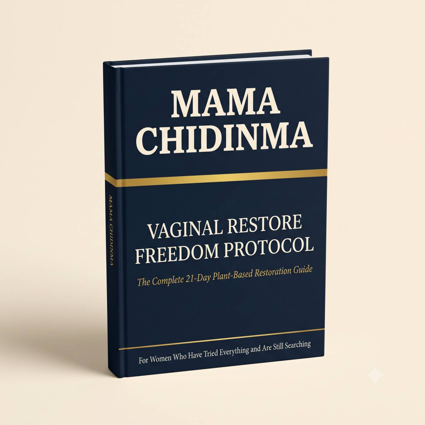 Mama Chidinma's Vaginal Restore Freedom Protocol PDF
